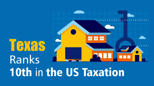 Texas Ranks 10th in US for Highest Tax Rates